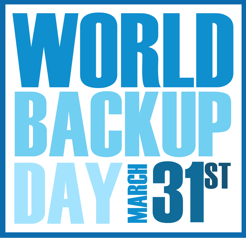 World Backup Day March 31st